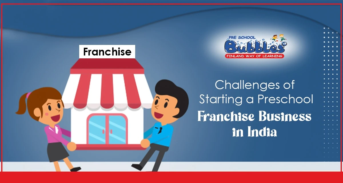 preschool franchise business in India