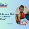 How-Can-Kids-Improve-Their-Focus-and-Attention-in-Class